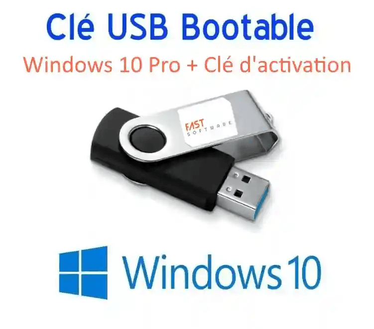 Clé USB bootable + Windows 10 Pro